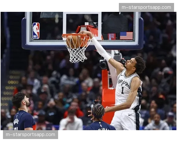 马刺攻防转换节奏加快,文班亚马内线统治力持续增强 马刺攻防转换节奏加快,文班亚马内线统治力持续增强